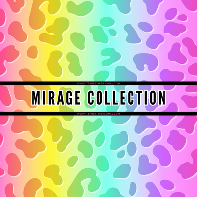 Mirage Collection