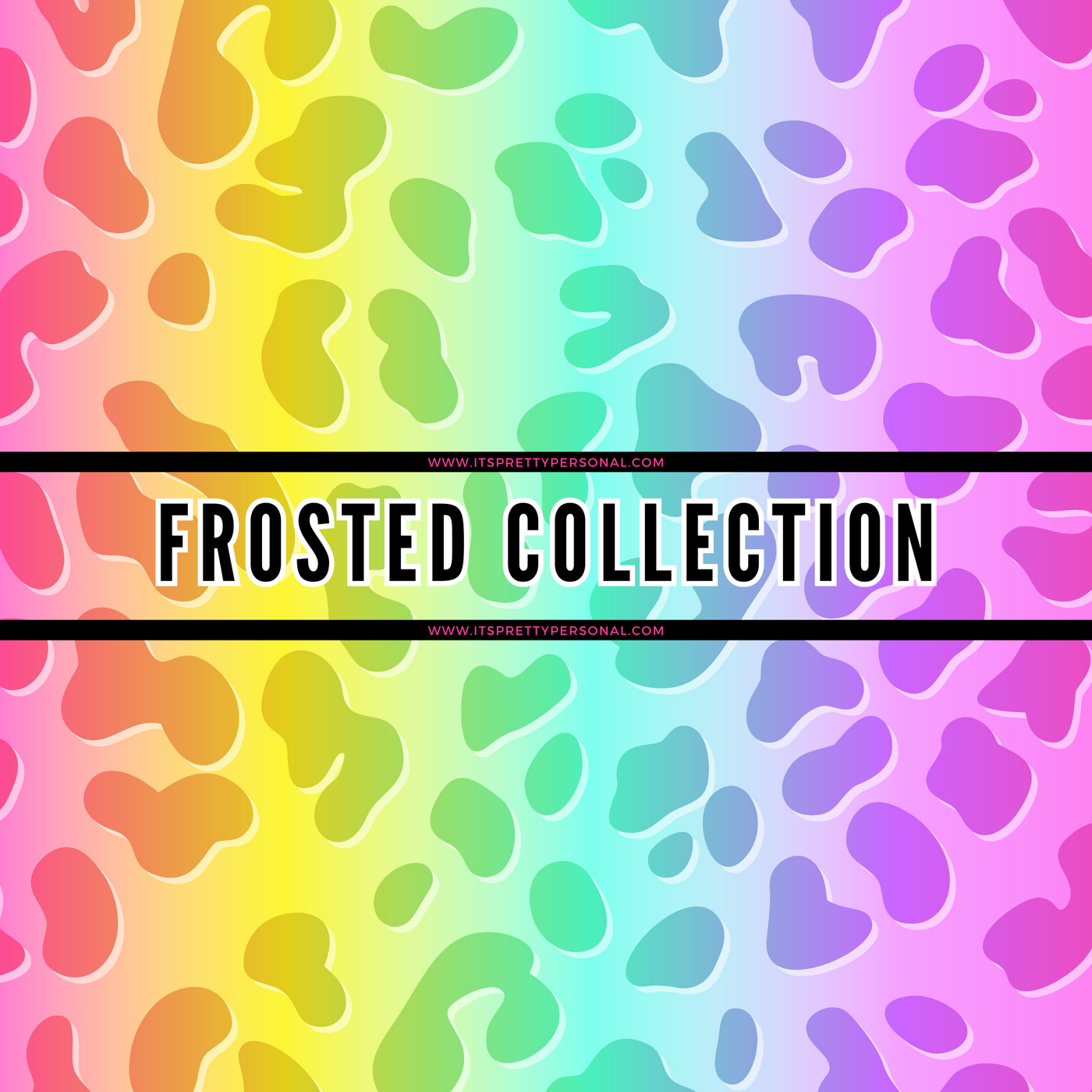 Frosted Collection